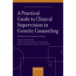 A Practical Guide to Clinical Supervision in Genetic Counseling