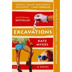 Excavations: A Novel