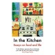 In The Kitchen: Essays on food and life