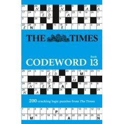 The Times Codeword 13: 200 Cracking Logic Puzzles