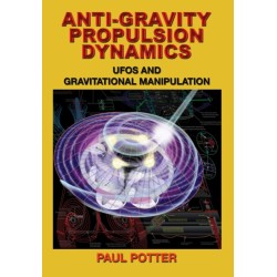 Anti-Gravity Propulsion Dynamics: Ufos and Gravitational Manipulation
