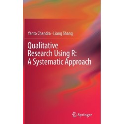 Qualitative Research Using R: A Systematic Approach