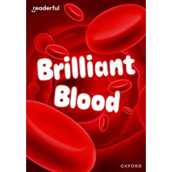 Readerful Rise: Oxford Reading Level 7: Brilliant Blood