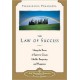 The Law of Success: Using the Power of Spirit to Create Health Prosperity and Happiness