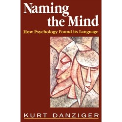 Naming the Mind: How Psychology Found Its Language