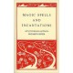 Magic Spells and Incantations