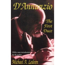 D'Annunzio: The First Duce