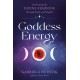Goddess Energy: Awakening the Divine Feminine Through Myth and Magick