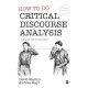 How to Do Critical Discourse Analysis: A Multimodal Introduction