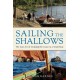 Sailing the Shallows: The lost art of cruising the coast in a small boat