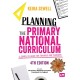 Planning the Primary National Curriculum: A complete guide for trainees and teachers