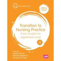 Transition to Nursing Practice: From Student to Registered Nurse