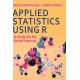 Applied Statistics Using R: A Guide for the Social Sciences