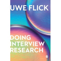Doing Interview Research: The Essential How To Guide