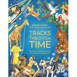 Tracks Through Time: The history of the world told through animal adventures