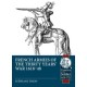 French Armies of the Thirty Years’ War 1618-48