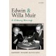 Edwin and Willa Muir: A Literary Marriage