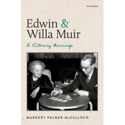 Edwin and Willa Muir: A Literary Marriage