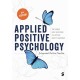 Applied Positive Psychology: Integrated Positive Practice