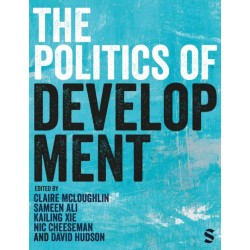 The Politics of Development: Institutions, Incentives, and Ideas