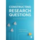 Constructing Research Questions: Doing Interesting Research