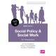 Social Policy and Social Work: An Introduction