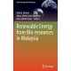 Renewable Energy from Bio-resources in Malaysia