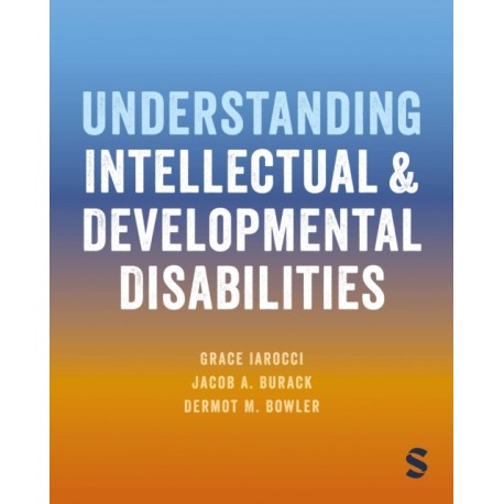 Understanding Intellectual and Developmental Disabilities