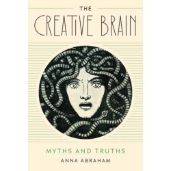 The Creative Brain: Myths and Truths