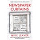 Newspaper Curtains: Who Really Knows What Lies Behind?
