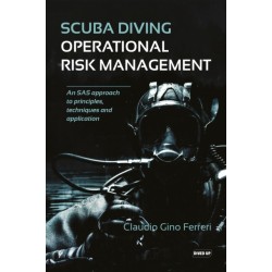 Scuba Diving Operational Risk Management: An SAS approach to principles, techniques and application
