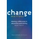 Change Matters: Making a difference in education and training
