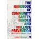 The Handbook of Community Safety Gender and Violence Prevention: Practical Planning Tools