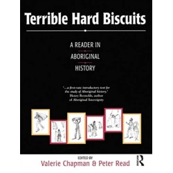 Terrible Hard Biscuits: A reader in Aboriginal history