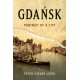 Gdansk: Portrait of a City
