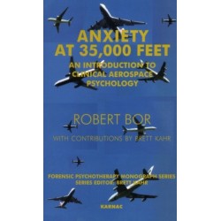 Anxiety at 35,000 Feet: An Introduction to Clinical Aerospace Psychology