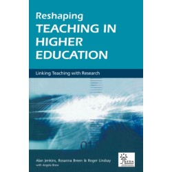 RE-ENGINEERING TEACHING IN HIGHER EDUCATION: A Guide to Linking Teaching with Research
