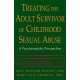 Treating The Adult Survivor Of Childhood Sexual Abuse: A Psychoanalytic Perspective