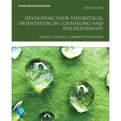 Developing Your Theoretical Orientation in Counseling and Psychotherapy