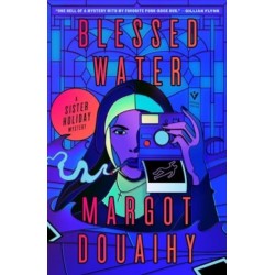 Blessed Water: A Sister Holiday Mystery