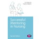 Successful Mentoring in Nursing