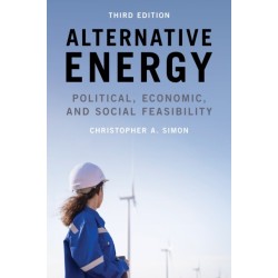 Alternative Energy: Political, Economic, and Social Feasibility