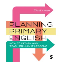 Planning Primary English: How to Design and Teach Brilliant Lessons