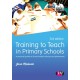 Training to Teach in Primary Schools: A practical guide to School-based training and placements