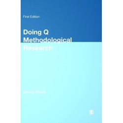 Doing Q Methodological Research: Theory, Method & Interpretation