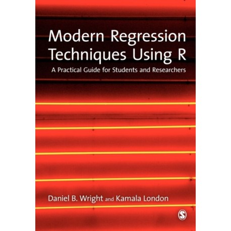 Modern Regression Techniques Using R: A Practical Guide