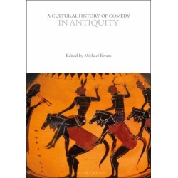 A Cultural History of Comedy in Antiquity