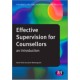 Effective Supervision for Counsellors: An Introduction
