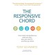The Responsive Chord: The Responsive Chord: How media manipulate you: what you buy... who you vote for... and how you think.