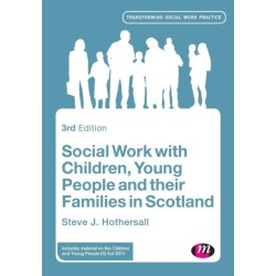 Social Work with Children, Young People and their Families in Scotland